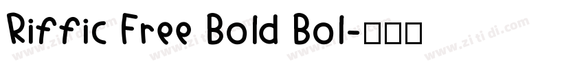 Riffic Free Bold Bol字体转换